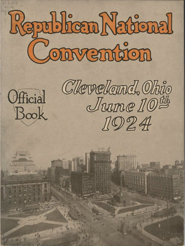 Book of the Republican National Convention, Cleveland, Ohio, June 10th, 1924