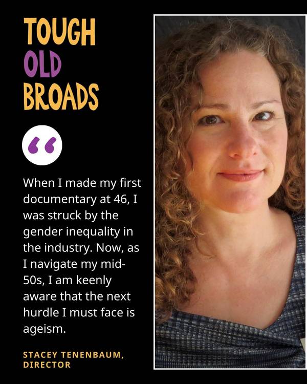 'Tough Old Broads' director Stacey Tenenbaum
