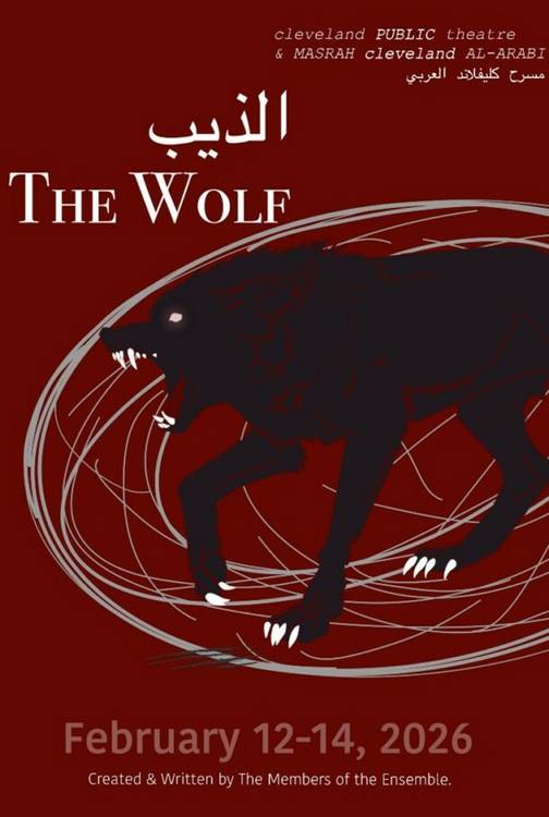 Masrah Cleveland Al-Arabi will stage 'The Wolf' at Cleveland Public Theatre as the final 2026 Test Flight production.