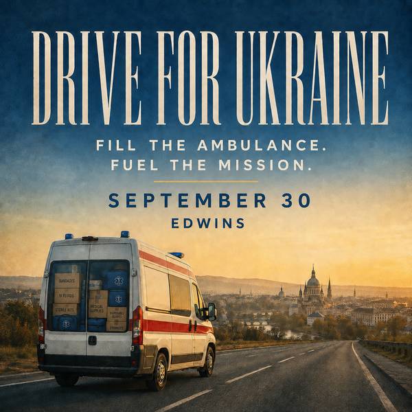 EDWINS will host Drive for Ukraine: Fill the Ambulance, Fuel the Mission fundraiser on September 30.