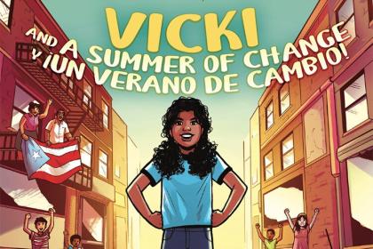Vicki and A Summer of Change! ¡Vicki y un verano de cambio!