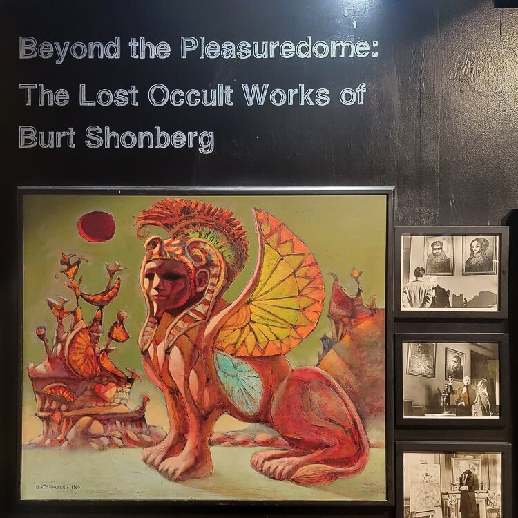 Beyond The Pleasure Dome: The Lost Occult World of Burt Shonberg exhibit